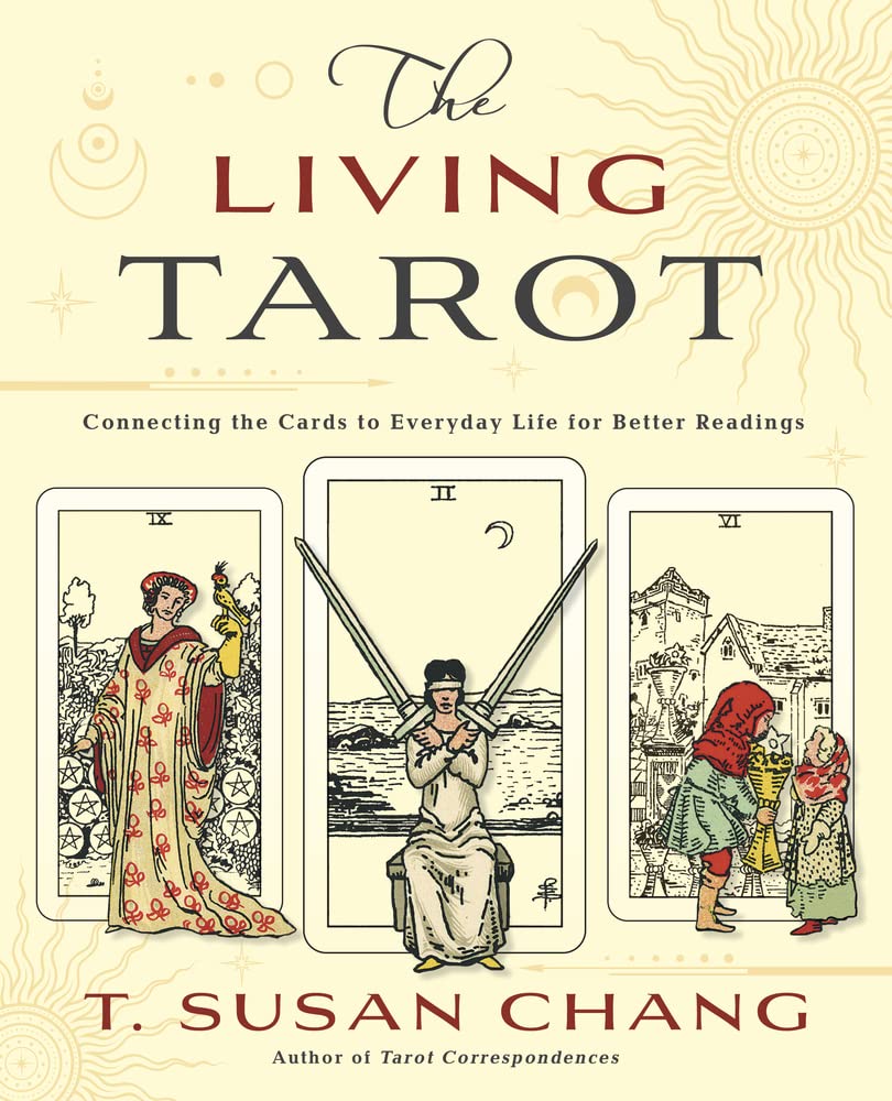 T. Susan Chang: Living Tarot (2023, Llewellyn Publications)