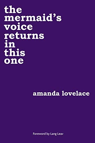 Amanda Lovelace, ladybookmad: the mermaid's voice returns in this one (Paperback, 2019, Andrews McMeel Publishing)