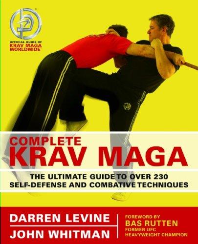 Darren Levine, John Whitman: Complete Krav Maga (Paperback, 2007, Ulysses Press)