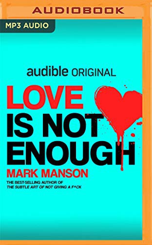 Love Is Not Enough (AudiobookFormat, 2020, Audible Studios on Brilliance Audio, Audible Studios on Brilliance)
