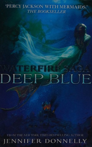 Jennifer Donnelly: Deep Blue (2015, Hodder Children's Books)