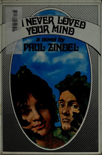 Paul Zindel: I never loved your mind (1970, Harper & Row)