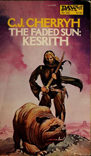 The Faded Sun: Kesrith (Paperback, 1978, Daw Books)