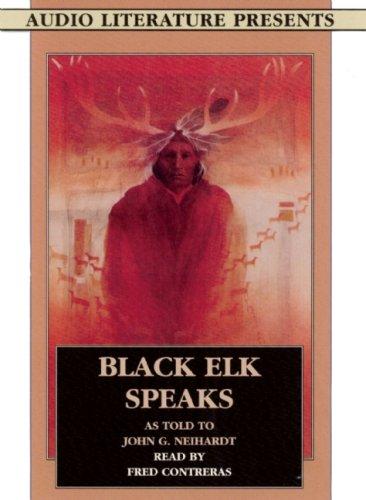 Black Elk Speaks (AudiobookFormat, 2007, Audio Literature)