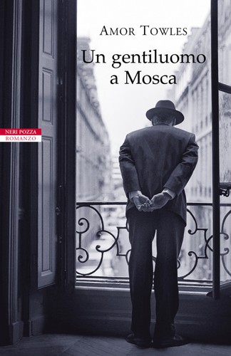 Un gentiluomo a Mosca (EBook, Italian language, 2017, Neri Pozza)