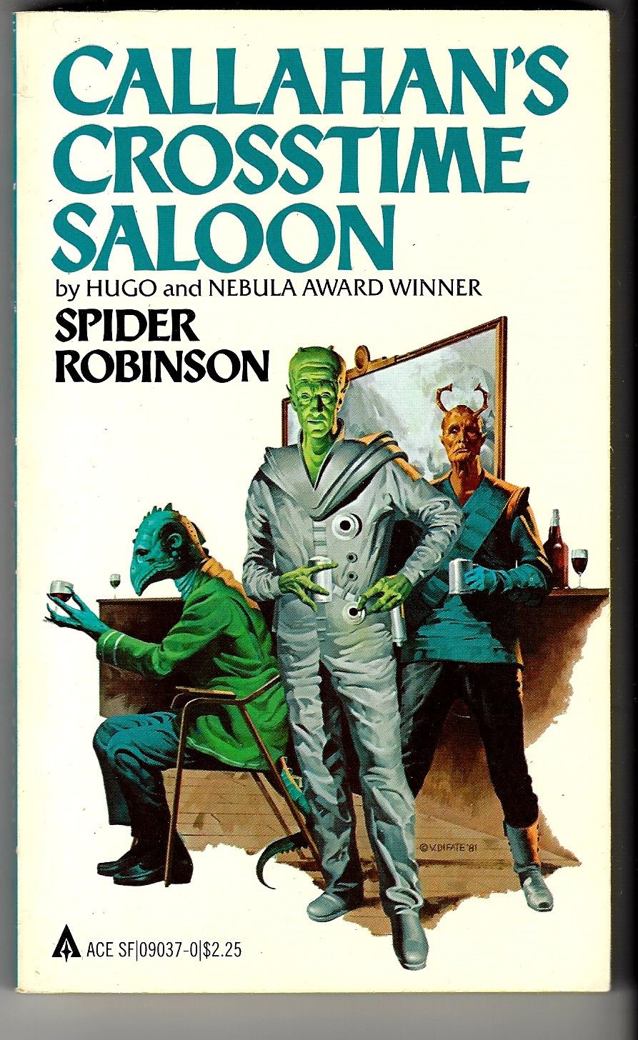 Spider Robinson: Callahan's Crosstime Saloon (1982, Ace Books)