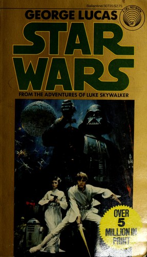 George Lucas: Star Wars (Paperback, 1982, Del Rey)