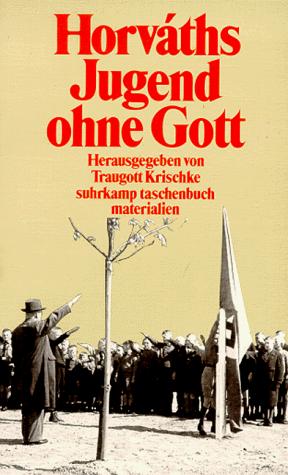 Odon Von Horath: Jugend Ohne Gott (Suhrkamp Taschenbuch Materialien) (Paperback, German language, 1997, Suhrkamp Verlag)