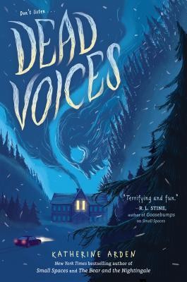 Dead Voices (2019, G.P. Putnam's Sons Books for Young Readers)