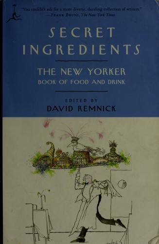 Roald Dahl, David Remnick: Secret Ingredients (Paperback, 2008, Modern Library)