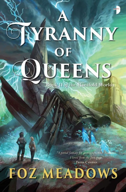 A Tyranny of Queens (Paperback, 2017, Angry Robot)