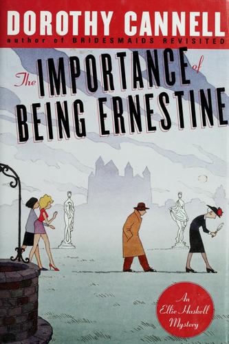 Dorothy Cannell: The importance of being Ernestine (2002, Viking)