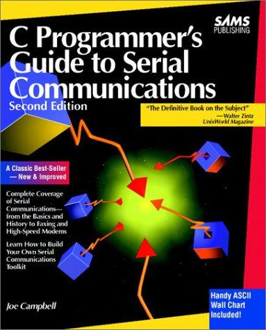 Joe Campbell: C programmer's guide to serial communications (1993, Sams Pub.)