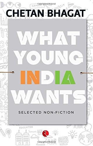 What Young India Wants: Selected Non-Fiction (2012, Rupa & Co.)