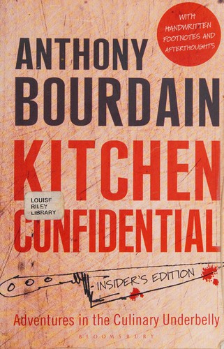 Kitchen Confidential (2013, Bloomsbury Publishing Plc)