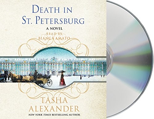 Bianca Amato, Tasha Alexander: Death in St. Petersburg (AudiobookFormat, 2017, Macmillan Audio)