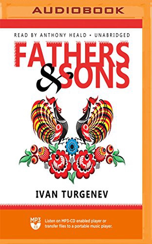 Anthony Heald, Ivan Turgenev: Fathers and Sons (AudiobookFormat, 2018, Blackstone on Brilliance Audio)