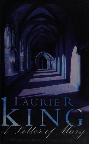 Laurie R. King: A letter of Mary (1999, HarperCollins)