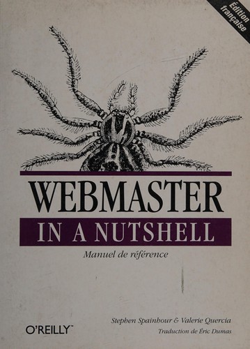 Stephen Spainhour: Webmaster in a Nutshell (French language, 1997, O'Reilly)