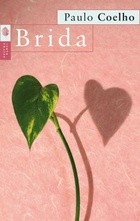 Paulo Coelho, Paul Coelho: Brida (Polish language, 2008, Drzewo Babel)