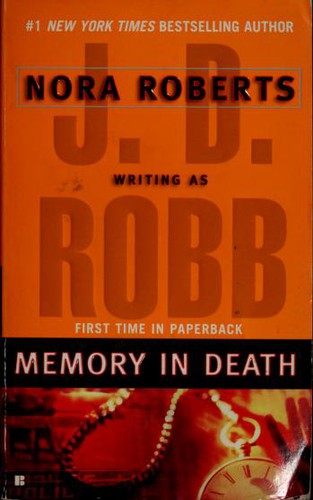 Nora Roberts, J. D. Robb: Memory in Death (In Death) (2006, Berkley)