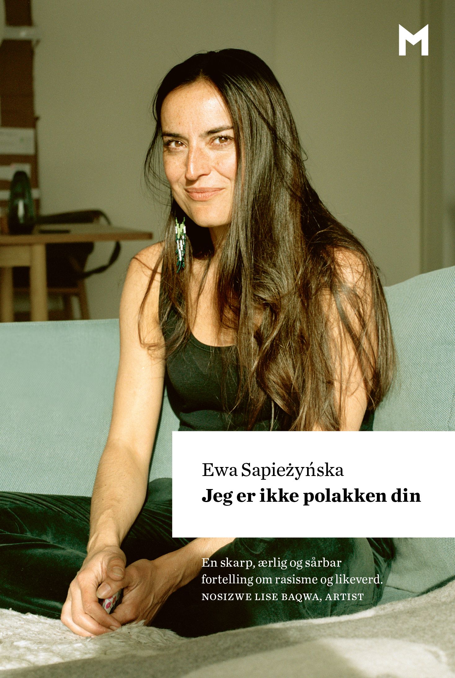 Ewa Sapieżyńska: Jeg er ikke polakken din (Hardcover, Norwegian bokmål language, 2022, Manifest forlag)