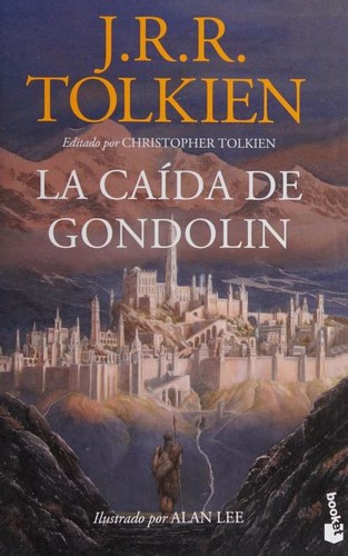 J.R.R. Tolkien: La caída de Gondolin (Spanish language, 2021, Minotauro)