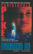 Christopher Pike: Remember Me (2002, Tandem Library)