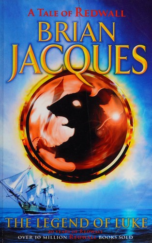 Brian Jacques: Legend of Luke (2014, Penguin Random House)