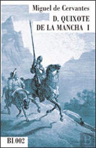 Miguel: D. Quixote De La Mancha (Portuguese language, 2007, Biblioteca Editores Independentes / Relógio D'Água)