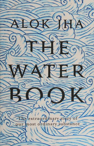 Jha, Alok: Water Book (2015, Taylor & Francis Group)