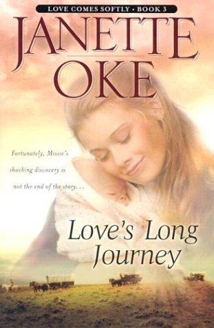 Janette Oke: Love's long journey (2003, Bethany House Publishers)