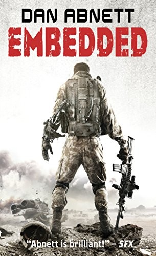 Larry Rostant, Dan Abnett: Embedded (Paperback, 2011, Angry Robot)