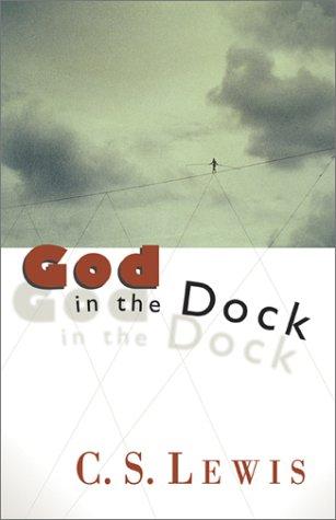God in the Dock (Paperback, 1994, Wm. B. Eerdmans Publishing Company)