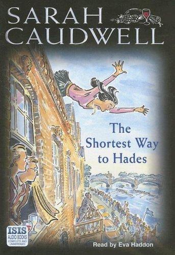 Sarah L. Caudwell: The Shortest Way to Hades (AudiobookFormat, 2003, Ulverscroft Large Print)