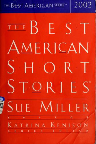 The Best American Short Stories 2002 (2002, Houghton Mifflin)