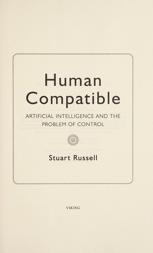 Stuart J. Russell: Human compatible (2019)