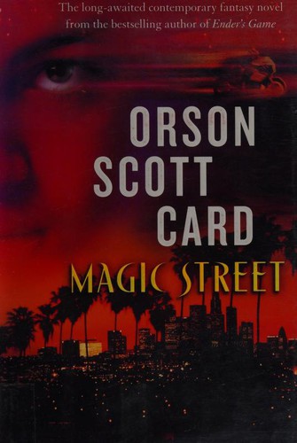 Orson Scott Card: Magic Street (EBook, 2005, Random House Publishing Group)