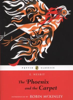 Edith Nesbit, H. R. Millar: The Phoenix and the Carpet
            
                Puffin Classics Paperback (2012, Puffin Books)