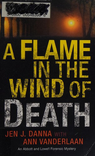 Jen J. Danna: A flame in the wind of death (2014, Worldwide)