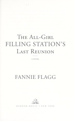 The all-girl filling station's last reunion (2013)