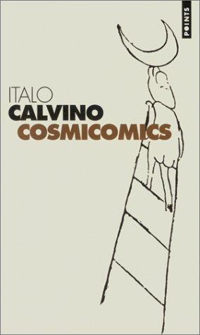 Italo Calvino, Jean Thibaudeau: Cosmicomics (Paperback, 2002, Seuil)