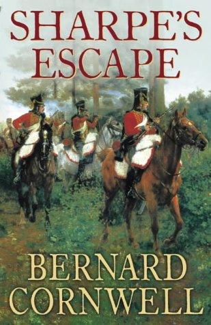 Bernard Cornwell: Sharpe's Escape (2004, HarperCollins Publishers Ltd)