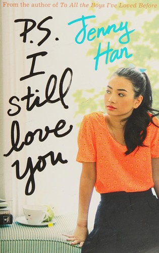 Jenny Han: P.S. I Still Love You (2015, Scholastic)