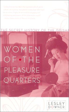 Women of the Pleasure Quarters (Paperback, 2002, Broadway)