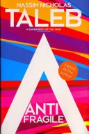 Anti-fragile (Paperback, 2012, Allen Lane)