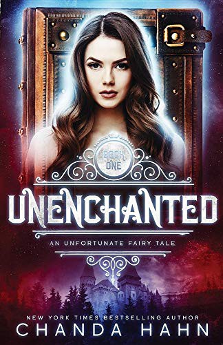 Chanda Hahn: UnEnchanted (Paperback, 2019, Chanda Hahn)