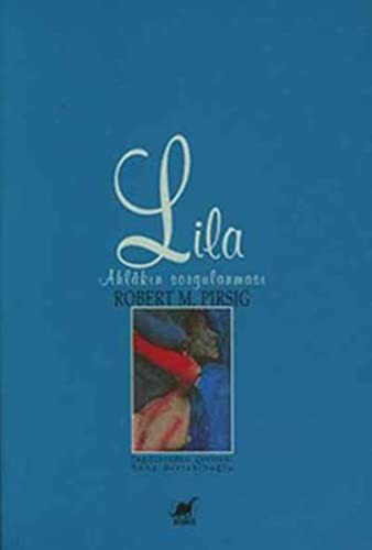 Lila (Paperback, Turkish language, 2010, Ayrinti Yayinlari)