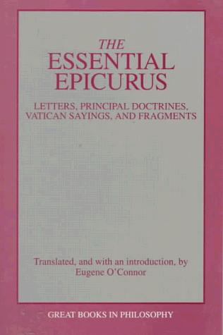 The essential Epicurus (1993, Prometheus Books)