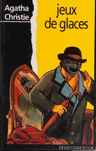 Agatha Christie: Jeux de glaces (French language, 1995, Deux coqs d'or)